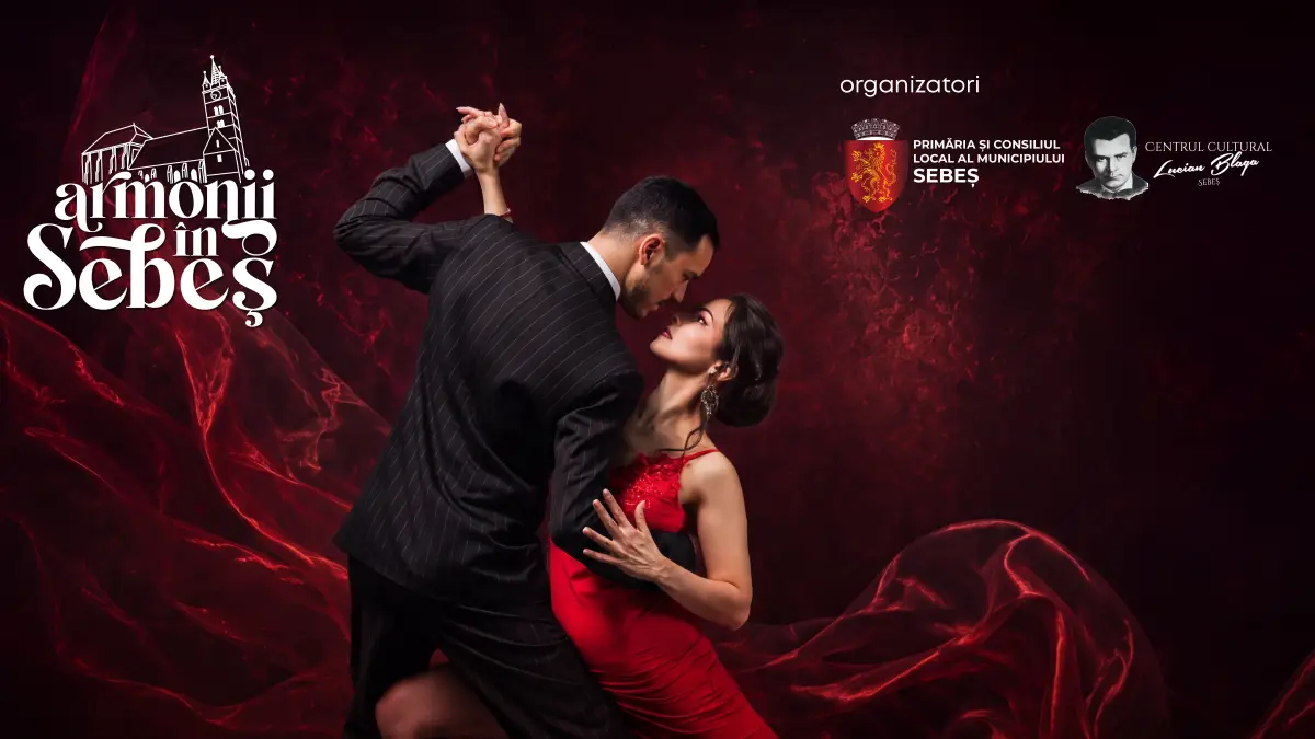 21 august 2026 Armonii in pasi de dans un spectacol de tango si vals la Sebes